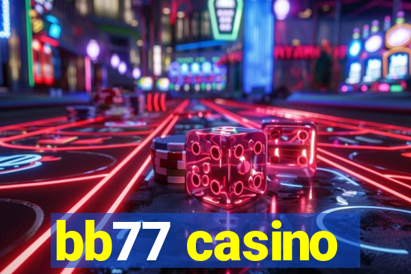 bb77 casino